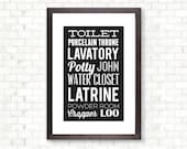Toilet Typography, toilet humor, bathroom decor, tongue in cheek, choose your color: 11 x 17