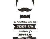 Mustache Birthday Printable Invitation Shower Baby Announcement