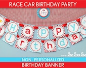 Race Car Birthday Party - Banner (Happy Birthday) NonPersonalized Printable // Cute Race Car - B36Ni