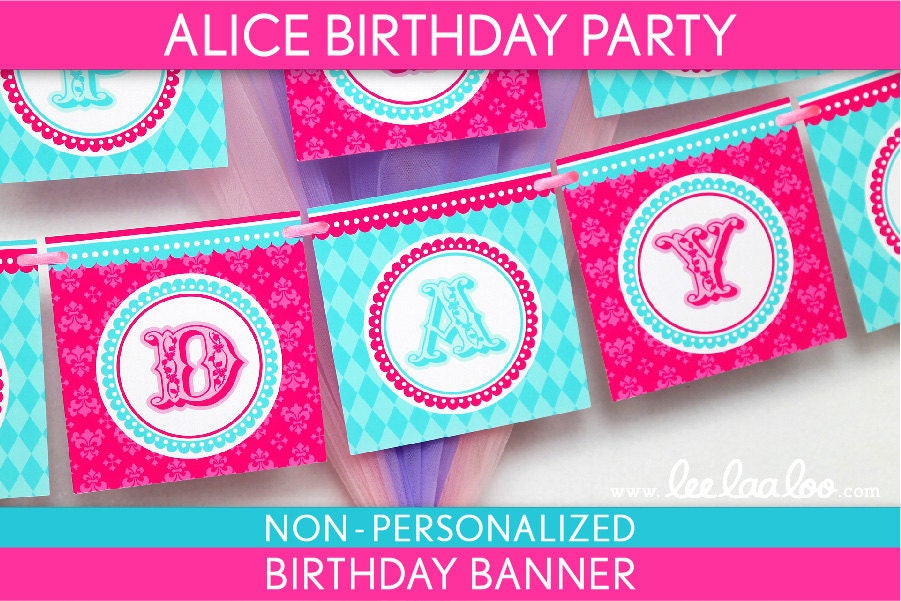 Alice Birthday Party - Banner (Happy Birthday) NonPersonalized Printable // Wonderland Tea Party - B40Ne