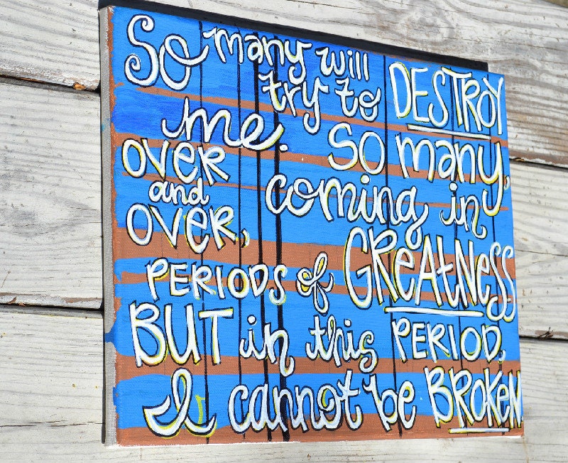Try to Destroy Me Lady Gaga Quote on 11x16 Canvas