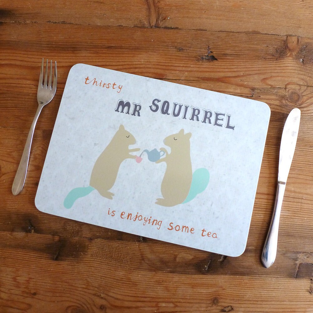Mr Squirrel Drinking Tea Placemat