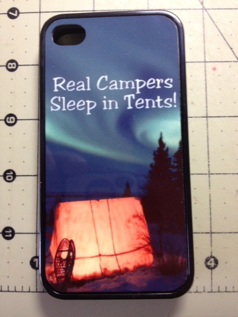 Real Campers Sleep in Tents, Hiking, RV, Rubber Iphone cell phone case 4 & 4S,  5