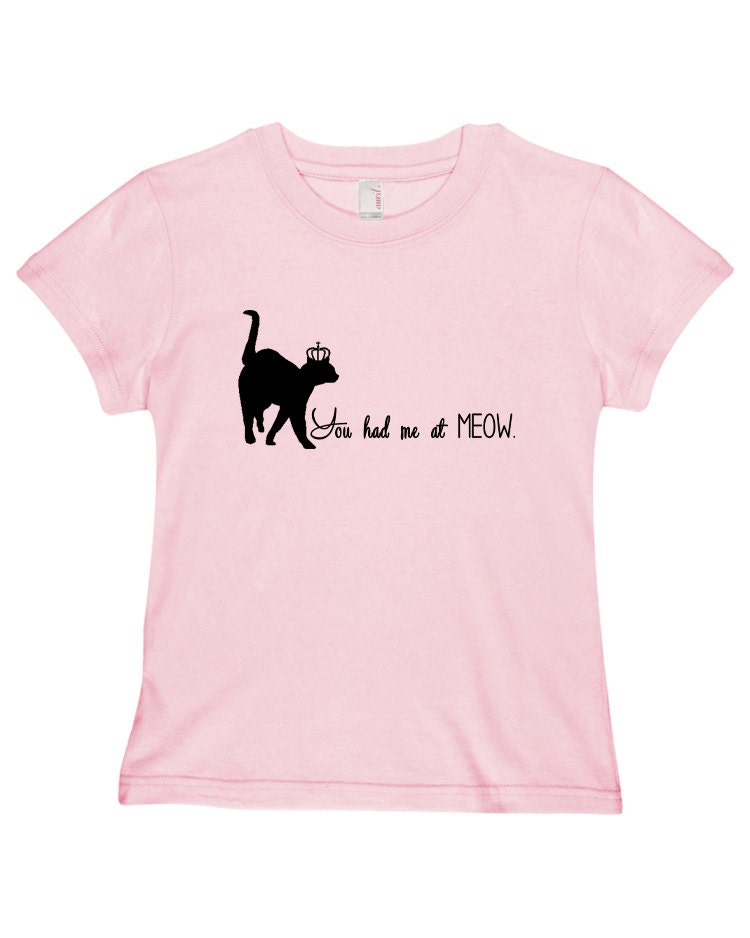You had me at Meow Tee