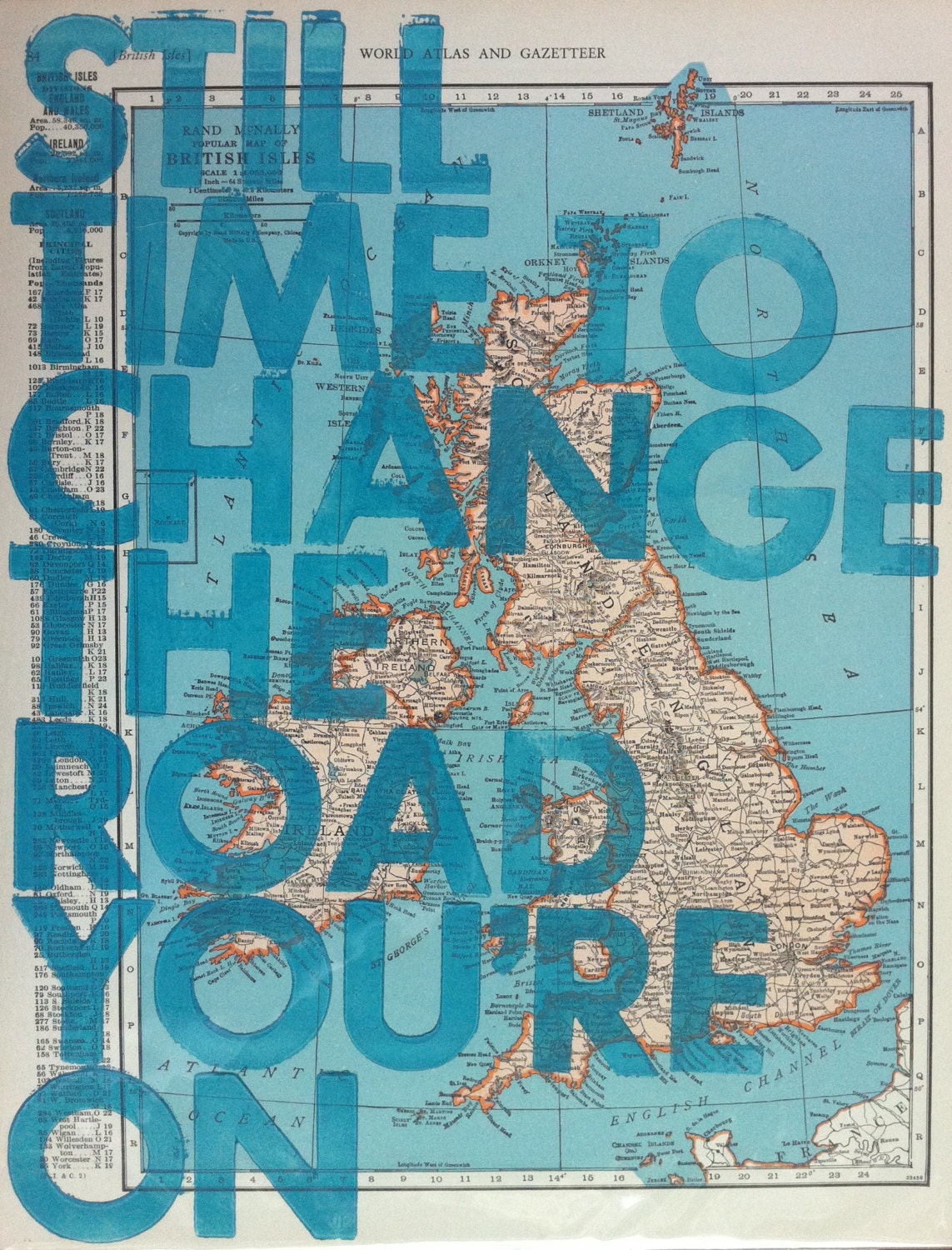 British Isles /  Still Time To Change the Road You're On/ Letterpress Print on Antique Atlas Page