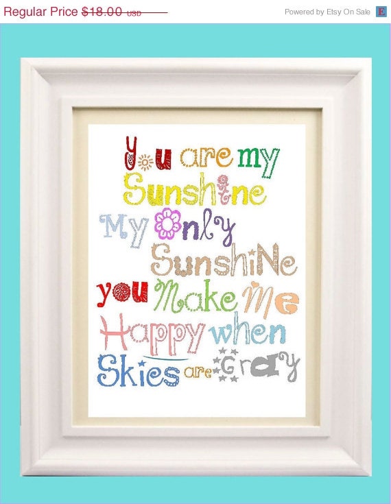 SALE You are my sunshine print, 8x10" print, great for nursery, or playroom, or as a gift, matches boy or girl decor
