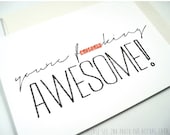 You're F&(%ing Awesome. Mature Greeting Card. Simple. Birthday Card. Eco Friendly.