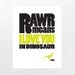 11x14 RAWR Print // Choose Your Dino