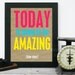 Typography Poster Digital Poster Print Neon Amazing Day - Today is going to be Amazing True Story Print Typography- Neon Digital Poster