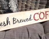 Fresh Brewed Coffee Sign