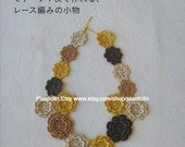 Crochet Necklace Pattern Patterns - Crochet Triangle Block Patterns - Crochet Doily Scarf Patterns - Japanese Craft Book/ A&T 083