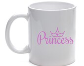 Princess Coffee Mug with royal Crown, sister, mother, best friend , Diva gift