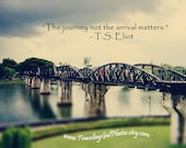 Inspirational art print quotes travel photography grey green bridge landscape water home decor gift 8x10 fine art photo
