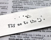 Metal Stamped Personalised Bookmark - Fly Me to the Moon