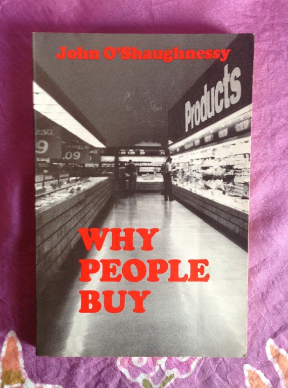 Vintage Book : Why People Buy by John O'Shaughnessy