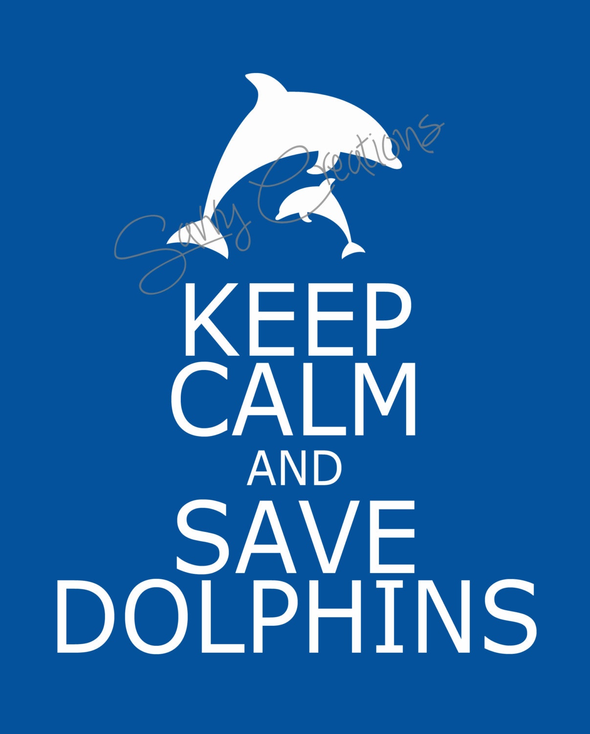 Keep Calm and Save Dolphins 8x10 Digital File Il_170x135