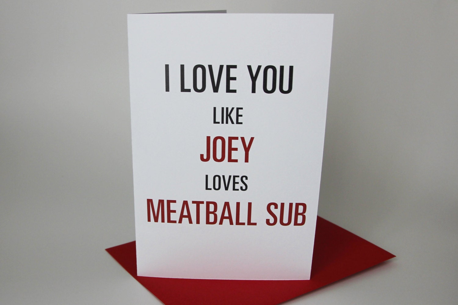 Joey I Love You / Valentine Card - Friends TV Show