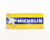 Vintage industrial michelin metal sign