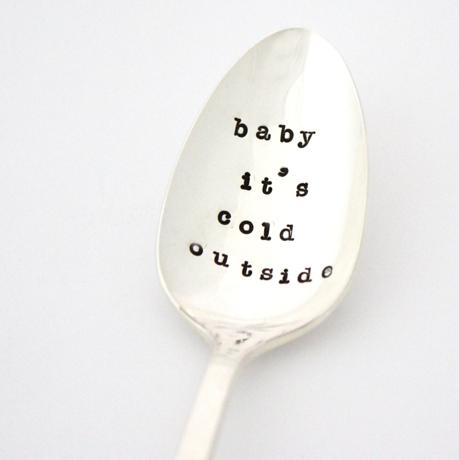 Coffee spoon, Baby It's Cold Outside. Hand stamped silverware for your cocoa or your coffee. Winter decor, hostess gift idea.