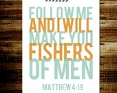 Teen Boy Bible verse nursery dorm quote poster print 11x14 Follow me I will make you fishers of men Matthew 4:19