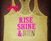 Rise Shine & Run Burn out Racer-back Tank