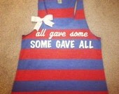 All Gave Some Some Gave All Striped Tank
