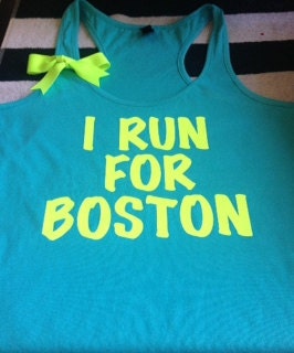 I Run For Boston Racerback Tank Top