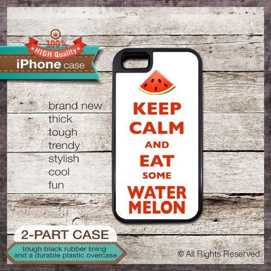 Keep Calm And Eat Some Watermelon TOUGH iPhone 4/4S or iPhone 5 Case