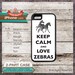 Keep Calm And Love Zebras TOUGH iPhone 4/4S or iPhone 5 Case