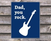 8"x10" Father's Day Printable / Digital Poster 'Dad, you rock.' - in Blue - JPG - Instant Download
