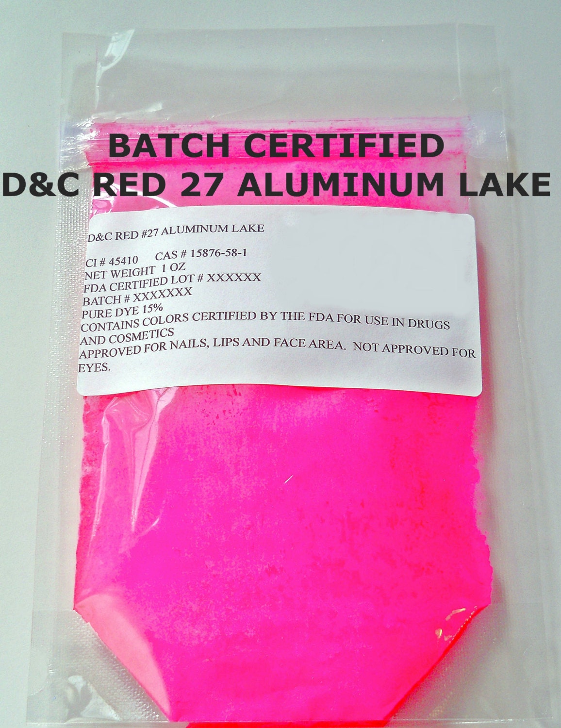 Batch Certified Certification D&C Red 27 Aluminum Lake Dye Cosmetic Pigment Bath Vegan Mineral Makeup Lipstick Handmade Nail Polish 1 oz