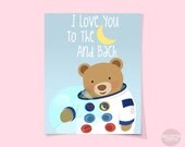 I love you to the moon and back. Astronaut bear. Nursery art print, Children's room art print, 5x7, Art print.