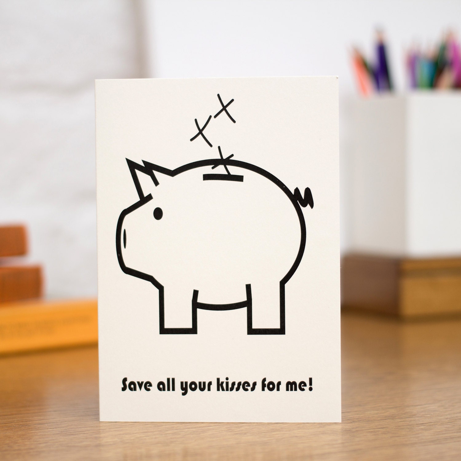 Save All Your Kisses - Romantic Greetings Card