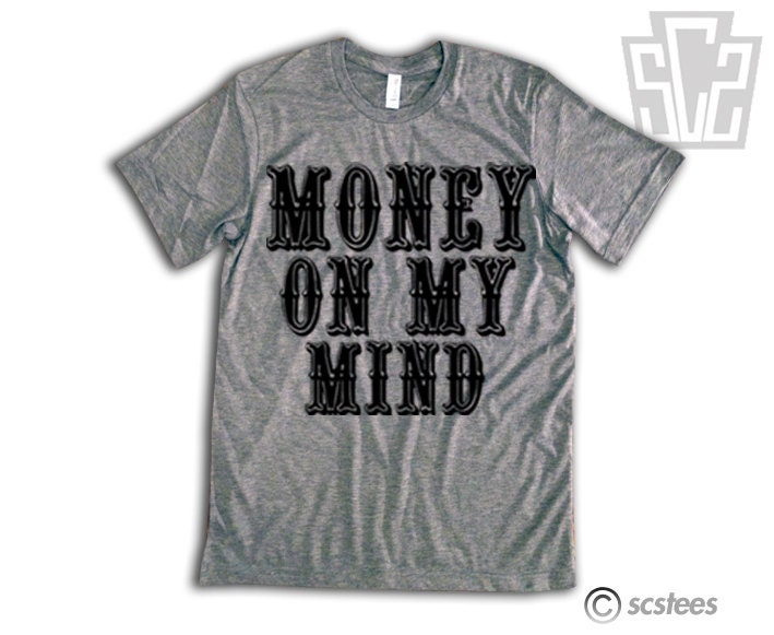 Rihanna Money On My Mind Pour it Up lyrics Vintage Fit Triblend Shirt -  Drake, Lil wayne, Future, Hip hop 021