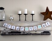 Bride To Be Banner - Decoration for Bridal Shower - Bachelorette Party - Photo Prop
