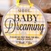 BABY & mama DREAMING SIGN Custom Made Just For You  9 x 7