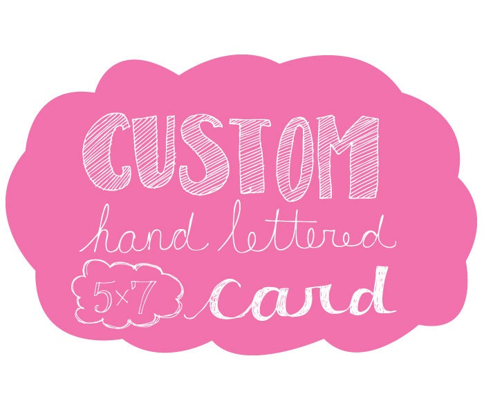 custom 5x7 hand drawn card. made to order. typography. personalized. blank inside. graduation gift. birthday.