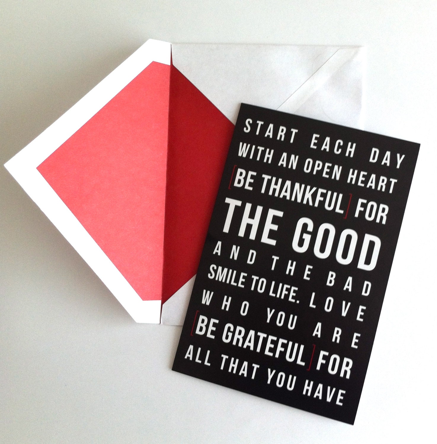 Greeting Card - All Occasions -  Be thankful for the good and the bad - Black & Red Print