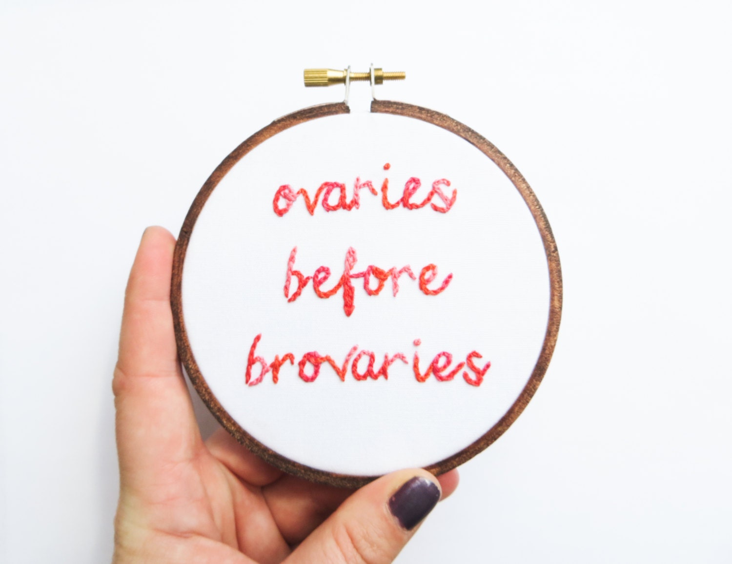 Leslie Knope : Ovaries Before Brovaries Hand Embroidery Hoop Art - Parks and Recreation TV Quote - Pink Ombre Home Decor