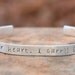 Hand stamped bracelet - I carry your heart, I carry it in my heart - cuff