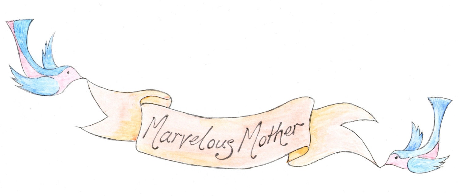 Art Print from Original Watercolour, 'Marvelous Mother' bird and banner design