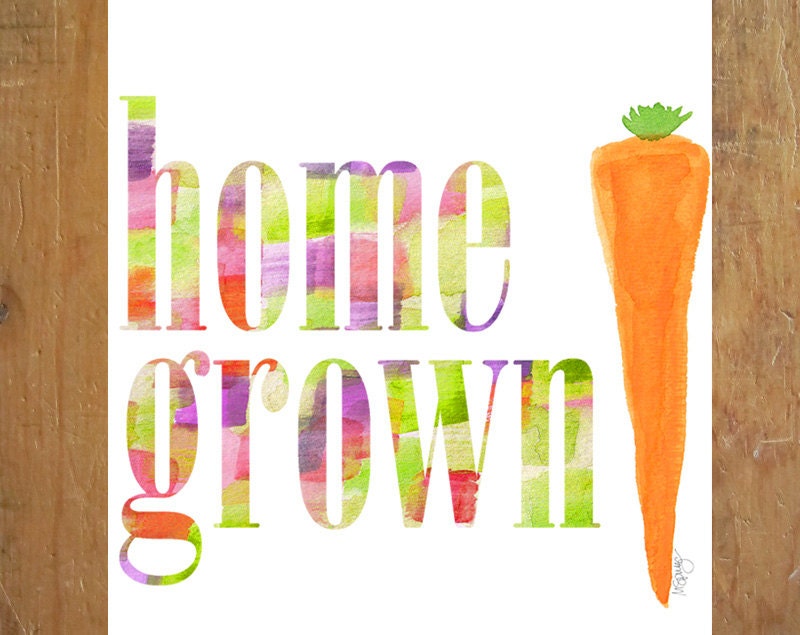 Vegetable Painting Art Print Home Grown Carrot Farmers Market Local Food Kitchen Art Gardening Decor Culinary Gardener Typography