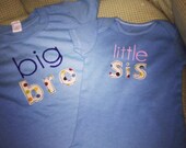 CUSTOM SISTER SHIRTS- Big sis/little or big bro/little bro