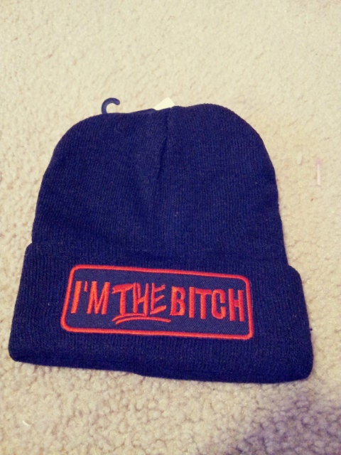 black beanie "im the b%tch"