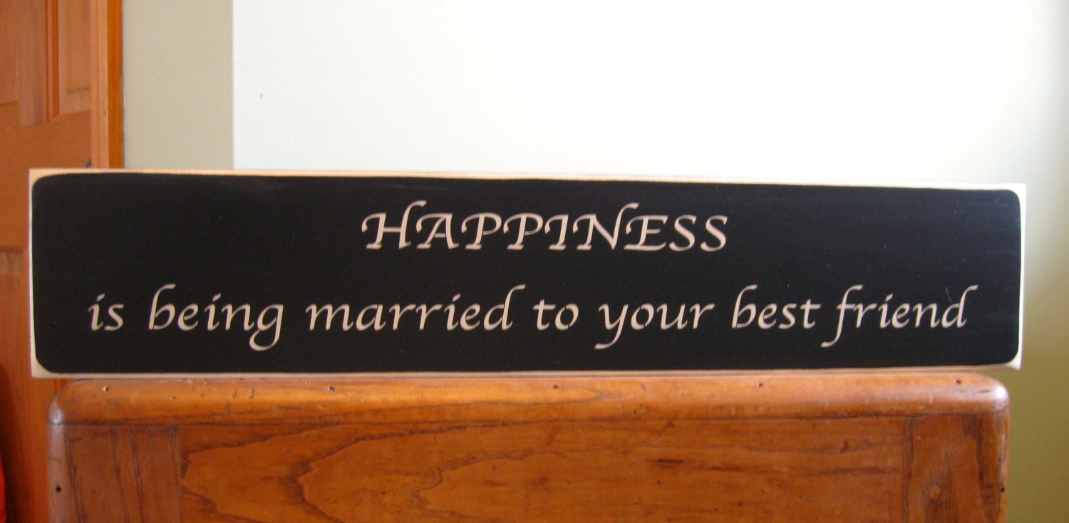 Buy best anniversary gifts - Happiness is being married to your best friend wood sign- wedding gift - anniversary gift