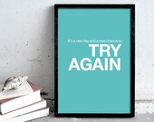 Try again typography print, 30x40 print, 11,7x16,6 art print, A3 poster, wall decoration, inspirational quote