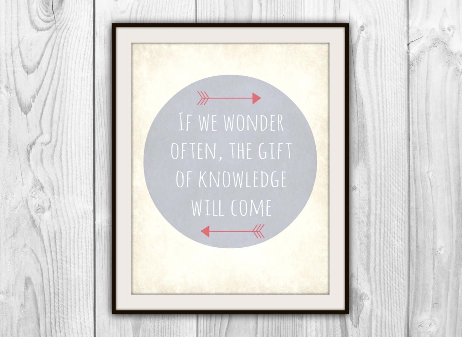 Native American Proverb Art Print - Tribal Quote Wisdom - If we wonder the gift of knowledge will come - Inspirational Motivational Quote