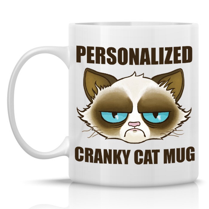 Custom Cranky Cat Mug - Personalized - 11oz ceramic mug - Meme mug similar to Tard the Grumpy Cat(TM)