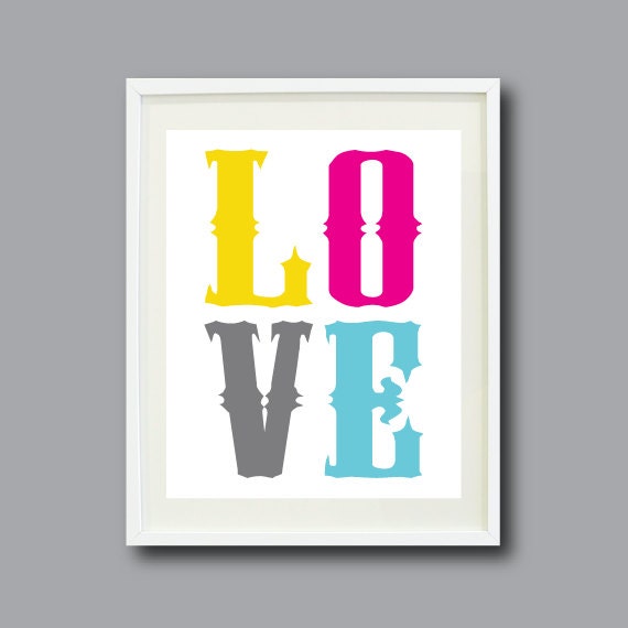 LOVE Art Print-8x10-Typography Poster - Nursery, Kids Room, Home Decor, Living Room, Bedroom-Yellow, Hot Pink, Grey, Aqua OR Choose Colors