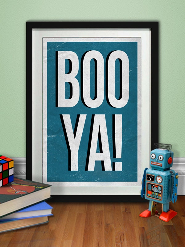 Typography Printable, Booya Poster, Inspirational, Motivation, Grunge, Digital Illustration, Downloadable, Type, Font, Letters